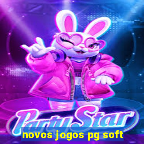 novos jogos pg soft